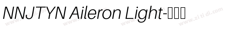 NNJTYN Aileron Light字体转换 NNJTYN Aileron Light字体转换